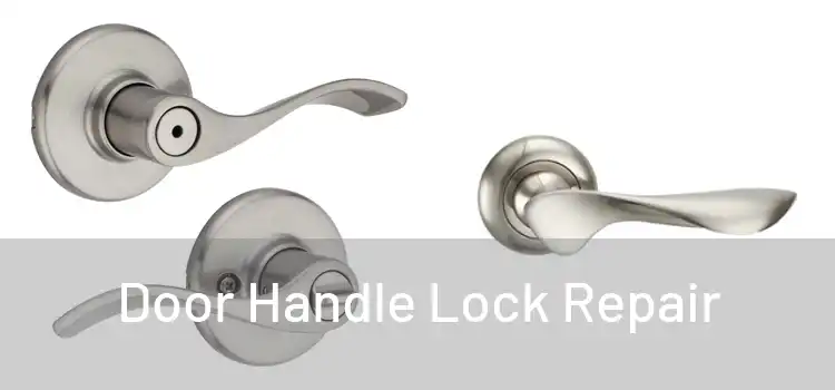 Door Handle Lock Repair