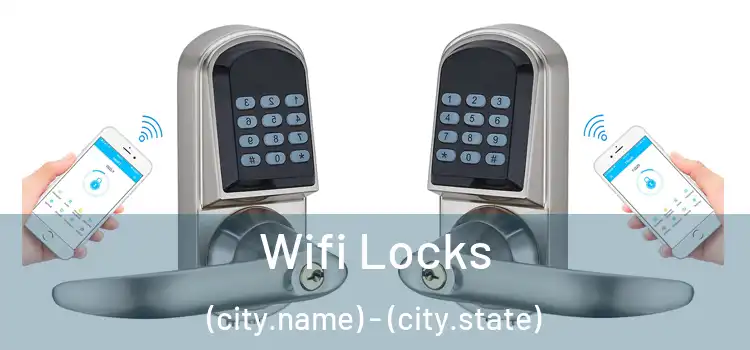  Wifi Locks (city.name) - (city.state)
